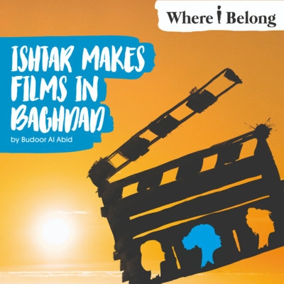 Ishtar Makes Films in Baghdad Ishtar Makes Films in Baghdad