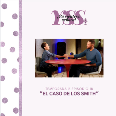 El caso de los Smith | S02E18