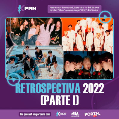 K-PAN EPISODIO 58 - OS MELHORES DE 2022 (PARTE 1) episode artwork