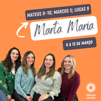 06/03-12/03 Vem e Segue-me: Mateus 9–10; Marcos 5; Lucas 9 - “Jesus enviou esses doze” episode artwork