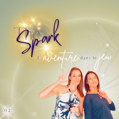 The Spark. Le Portail vers plus de MAGIE.