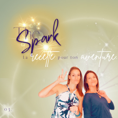 The Spark. Le Portail vers plus de MAGIE.