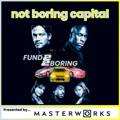 Not Boring Capital: Fund 2, 2 Boring