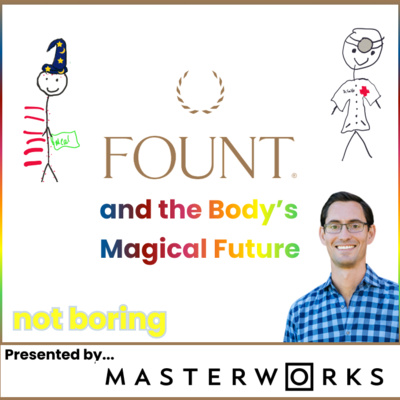 Fount and the Body's Magical Future