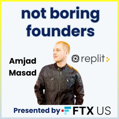 Not Boring Founders: Amjad Masad, Replit