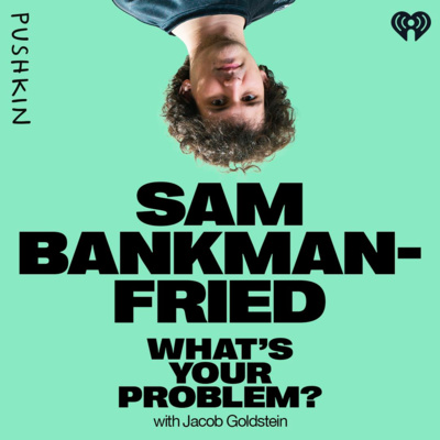 What's Your Problem x Not Boring Founders ft. Sam Bankman-Fried, FTX