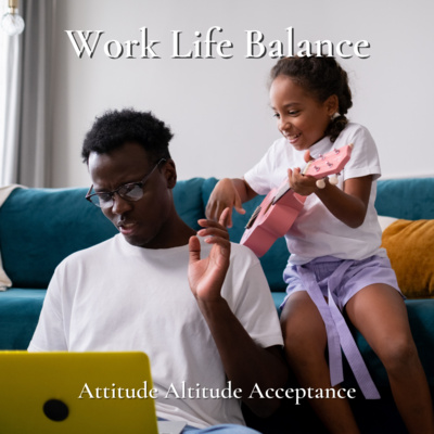 Words for Life by Attitude, Altitude and Acceptance