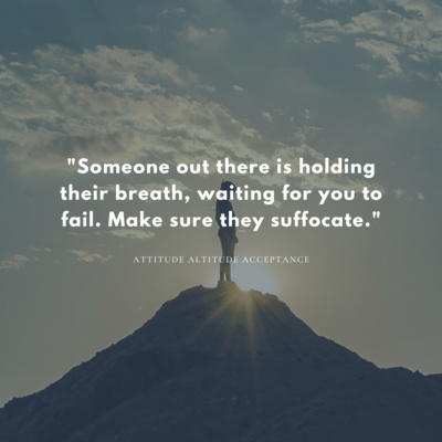 Words for Life by Attitude, Altitude and Acceptance
