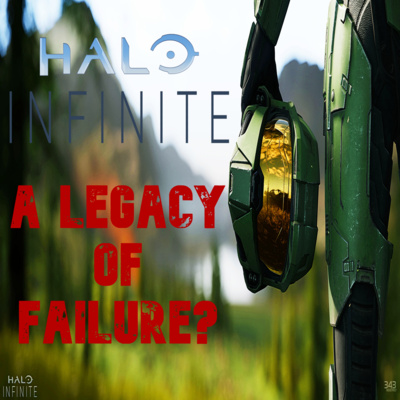 #16 - What Happened To Halo Infinite? episode artwork