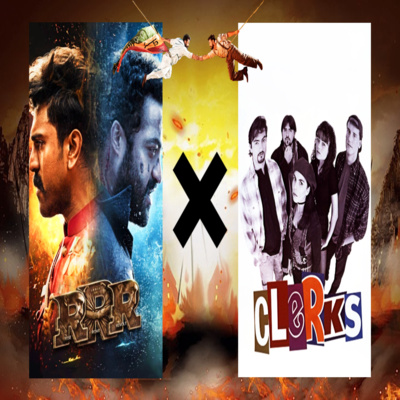 #26 - RRR x Clerks Double Mega Review episode artwork