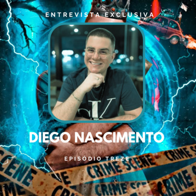 DIEGO NASCIMENTO | Autor do livro "Eu, ela e ele" episode artwork