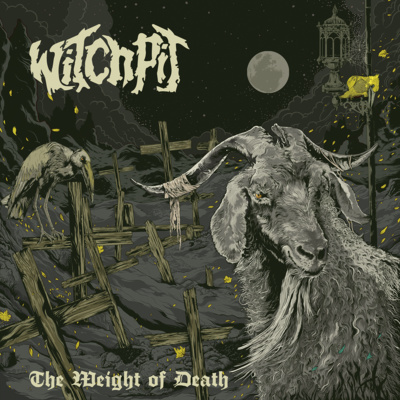 ALBUM REVIEW: Witchpit – The Weight of Death episode artwork