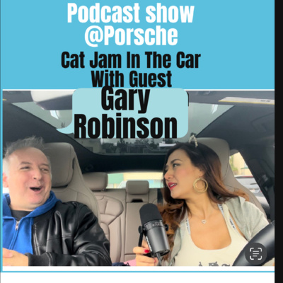  Ep. 2 Cat Jam In The Car -with Comedian Gary Robinson episode artwork
