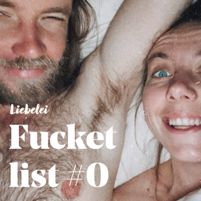 Fucketlist — das Sexperiment