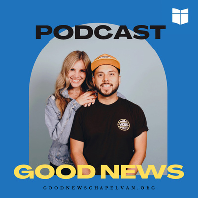 Good News Podcast