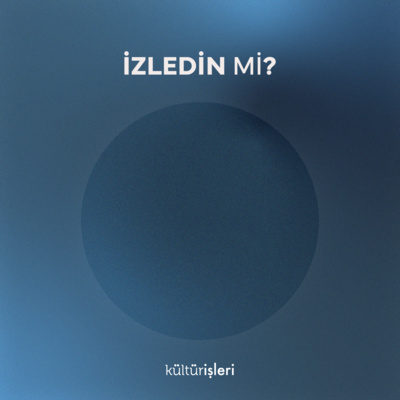 •2 İzledin Mi? | Sıkıcı Sanat Filmleri •2 İzledin Mi? | Sıkıcı Sanat Filmleri