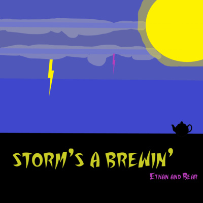 Storm\'s A Brewin\'