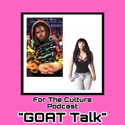 For The Culture Podcast: Raw Opinions on Black Culture, Entertainment and Life