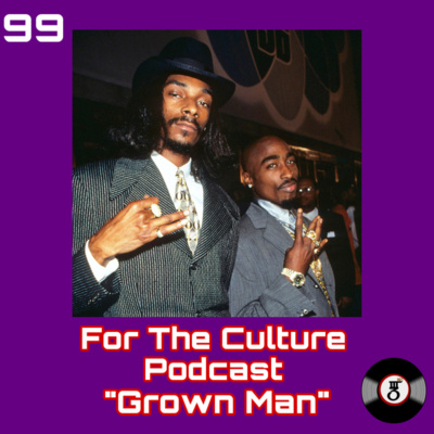For The Culture Podcast “Grown Man” episode artwork