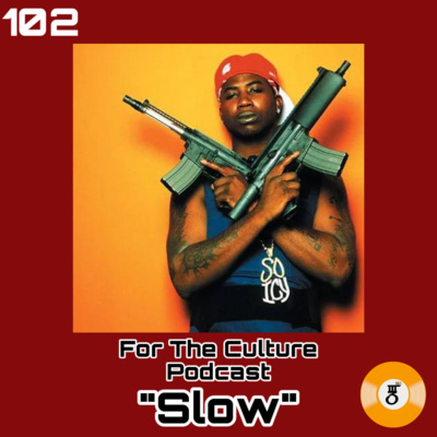 For The Culture Podcast "Slow" episode artwork