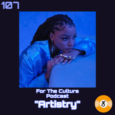 For The Culture Podcast: Raw Opinions on Black Culture, Entertainment and Life
