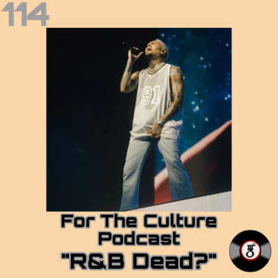 For The Culture Podcast: Raw Opinions on Black Culture, Entertainment and Life