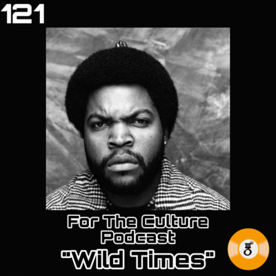 For The Culture Podcast: Raw Opinions on Black Culture, Entertainment and Life