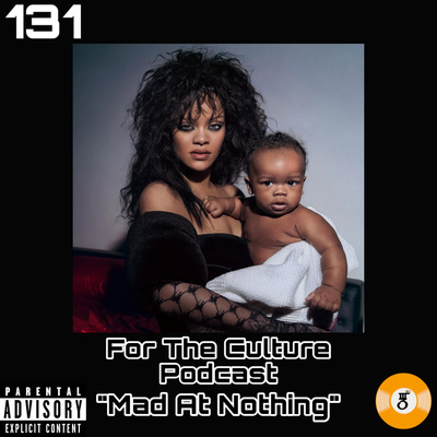 For The Culture Podcast "Mad At Nothing" episode artwork