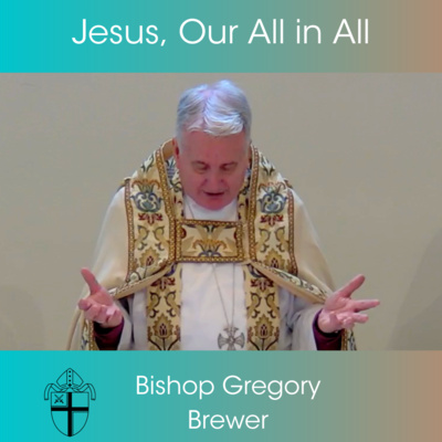 Jesus, Our All in All