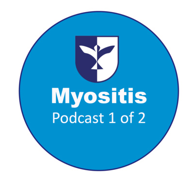 Myositis Information Podcast with Dr Sarah Tansley