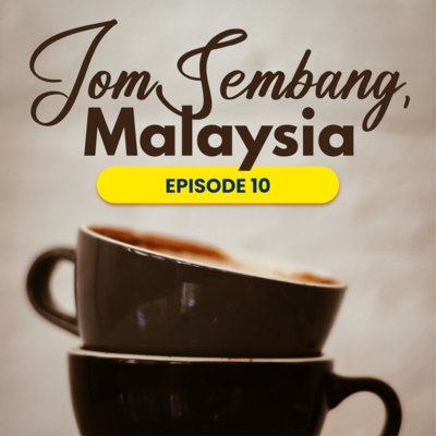 Jom Sembang, Malaysia