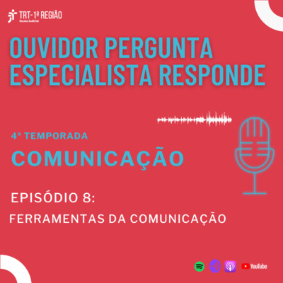 OUVICAST - COMUNICAÇÃO - Ep8: Ferramentas da comunicação