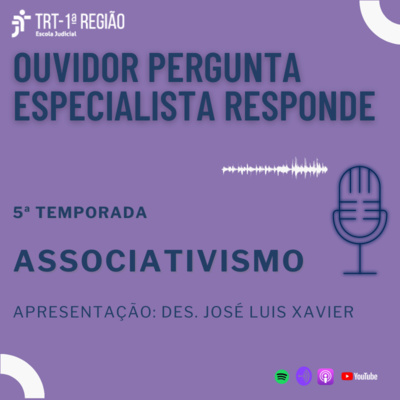 OUVICAST - ASSOCIATIVISMO - Ep 7: Paulo Sérgio Marques dos Reis - Advogado Trabalhista Pt 1