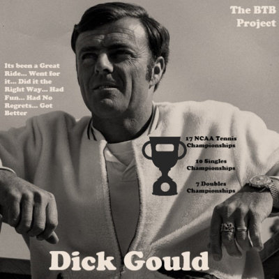 Dick Gould, 17-time NCAA national champion and former Stanford tennis coach, leads by example, not just words, imparting early-life lessons to his players. episode artwork