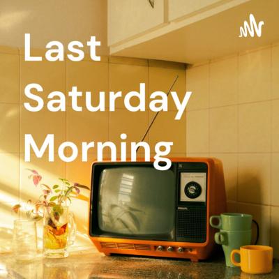 Trailer - Last Saturday Morning