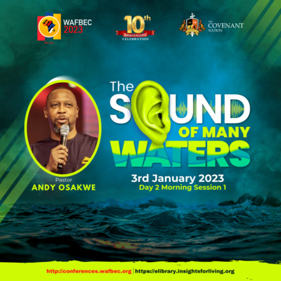WAFBEC 2023 Day 2 Morning Session 1 By Pastor Andy Osakwe episode artwork