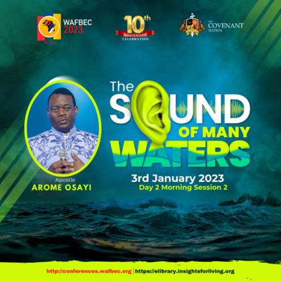 WAFBEC 2023 Day 2 Morning Session 2 By Apostle Arome Osayi episode artwork