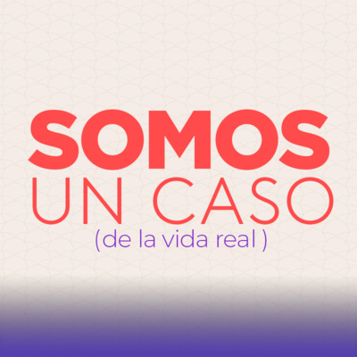 Somos Un Caso