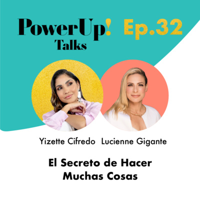 Power Up Talks | Power Up by Lucienne