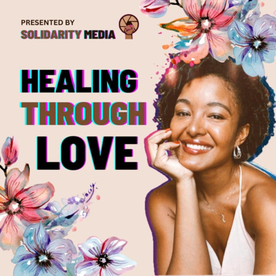 Healing Through Love