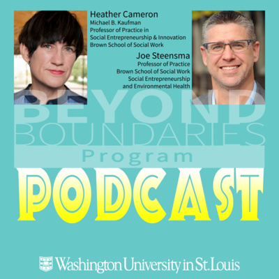 33: Heather Cameron and Joe Steensma (Endgame of Entrepreneurship course)