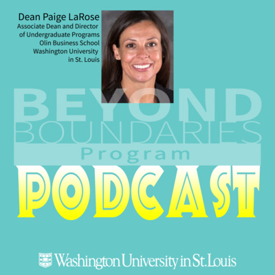 38: Dean Paige LaRose (Olin Business School)