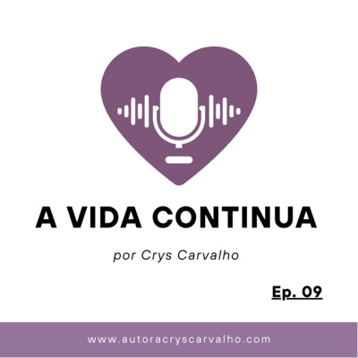 #9 – VIVENDO COM ANSIEDADE E DEPRESSÃO (PARTE 2)