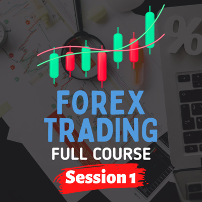 What is forex? - session 1