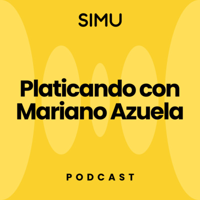 Platicando con emprendedores un podcast de SIMU