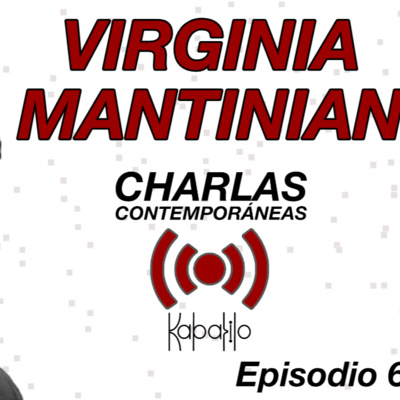 6 - VIRGINIA MANTINIAN - La cocina y la composición + ¿Hay un solo arte o muchas artes?