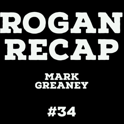 #34 - Joe Rogan and Mark Greaney #34 - Joe Rogan and Mark Greaney