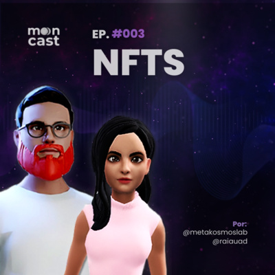 MoonCast | Tudo sobre Web3, Metaverso e NFTs para Marcas