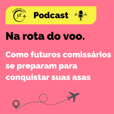 Podcast Na Rota do Voo