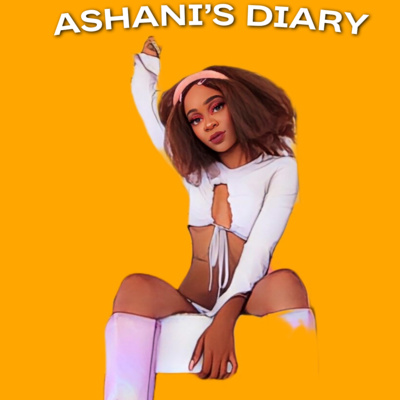 Ashani’s Podcast